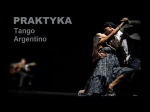 PRAKTYKA Tango Argentino